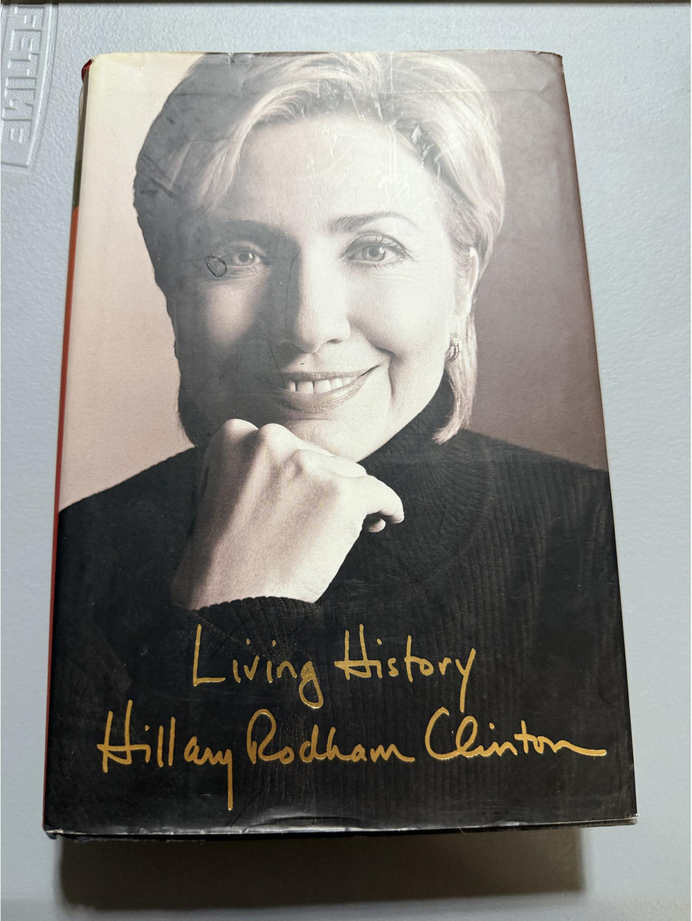 Living History Hillary Rodham Clinton 2003 First Edition Hardcover Memoir w/ DJ